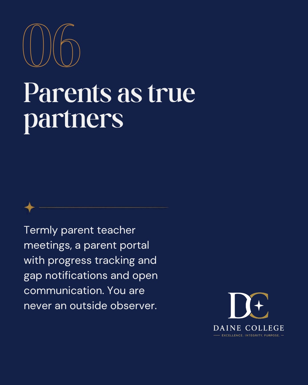 Reason six. Parents as true partners. Termly parent-teacher meetings, a parent portal with progress tracking and gap notifications.