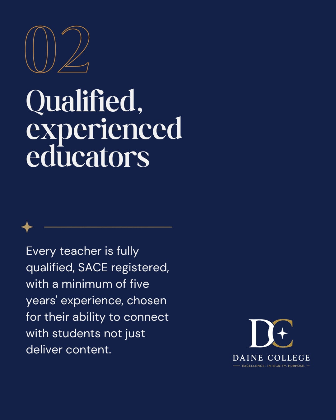 Reason two. Qualified, experienced educators. Every teacher is fully qualified, SACE registered, with a minimum of five years' experience.